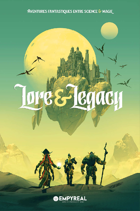 Lore & Legacy : Règles & Univers