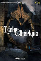 Lore & Legacy : L'écho éthérique n°35