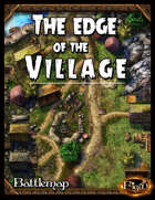 The edge of the Village