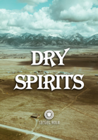 Dry Spirits (One Page Adventure)