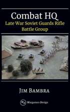 Late War Soviet Guards Rifles Battle Group