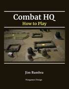 How to Play Combat HQ
