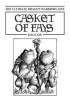 Casket of Fays #6 – a Dragon Warriors RPG fanzine