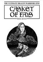 Casket of Fays #7 – a Dragon Warriors RPG fanzine