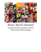Heroes' Bizarre Adventures