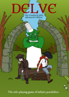 Delve: The Freeform RPG Advanced Edition