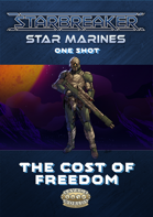 STARBREAKER- THE COST OF FREEDOM- ONE SHOT