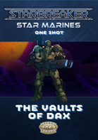 STARBREAKER- THE VAULTS OF DAX- ONE SHOT