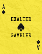Exalted Gambler (A class for MÖRK BORG)