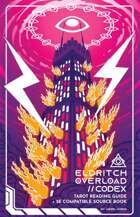 Eldritch Overload Fantasy Cyberpunk Tarot Deck & Codex