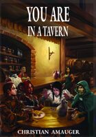 You are in a tavern