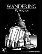 Wandering Wares: 40 Magic Items for Shadowdark