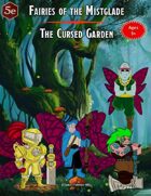 Fairies of the Mistglade - The Cursed Garden