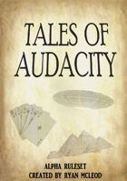 Tales Of Audacity