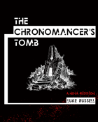 The Chronomancer's Tomb