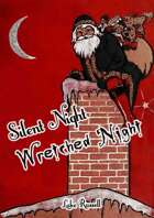 Silent Night, Wretched Night
