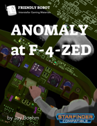 Anomaly at F-4-zed