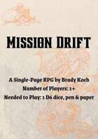 Mission Drift: A One-Page RPG