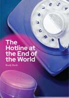 The Hotline at the End of the World