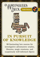 Wayfarer's Deck: In Pursuit of Knowledge