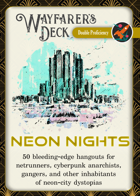 Wayfarer's Deck: Neon Nights