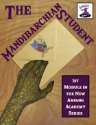 Adventure Module: The Mandibarchian Student