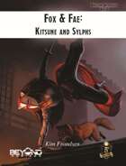 Ancestral Anthologies Vol. 2: Fox & Fae: Kitsune and Sylphs (5e)