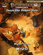 Down the Rabbit Hole (PF2)