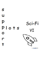 Support Plots Sci-Fi VI