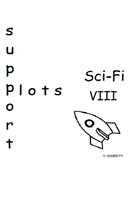 Support Plots Sci-Fi VIII