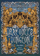 The Storymaster's Tales: Dracodeep Dungeon