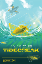 In Other Waters: Tidebreak