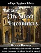 City Street Encounters - Fantasy One Page Random Tables