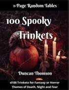 100 Spooky Trinkets - Tables for Fantasy and Horror