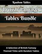 British Fantasy Tables Bundle [BUNDLE]
