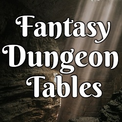 Fantasy Underground Tables
