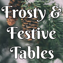 Frosty and Festive Tables