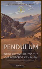 Pendulum - An Intro Adventure for the Carbon Forge Campaign
