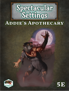 Spectacular Settings #1: Addie's Apothecary
