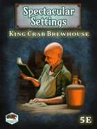 Spectacular Settings #2: King Crab Brewhouse