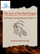 The Lair of the Red Dragon: Learning Adventure for ages 7-8 (2nd Grade)