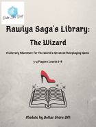 Rawiya Saga's Library: The Wizard