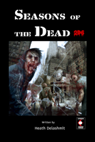 Seasons of the Dead (2D6)