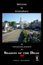 Seasons of the Dead (2D6) - Welcome to Greensboro