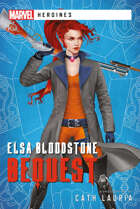 Elsa Bloodstone: Bequest (Marvel Heroines)