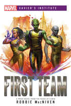 First Team (Marvel: Xavier's Institute)