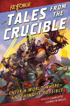 Tales From the Crucible (KeyForge)