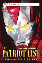 Dark Avengers: The Patriot List (Marvel Untold)