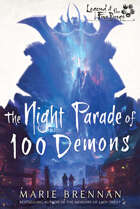 The Night Parade of 100 Demons (Legend of the Five Rings)