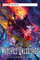 Witches Unleashed (Marvel Untold)